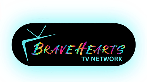 BraveHearts TV Network